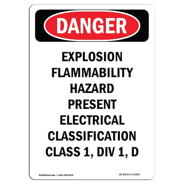 Safety Sign, OSHA Danger, 5" Height, Explosion Flammability Hazard, Portrait, 10PK